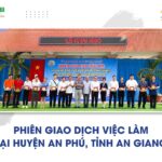 Công ty DHT Group cùng Công ty DC Handel Kft. tham gia Phiên giao dịch việc làm tại huyện An Phú, An Giang