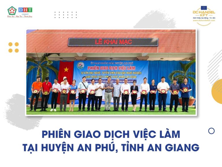 Công ty DHT Group cùng Công ty DC Handel Kft. tham gia Phiên giao dịch việc làm tại huyện An Phú, An Giang